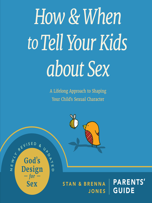 Title details for How and When to Tell Your Kids About Sex by Stan Jones - Available